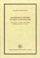 bokomslag Habsburgs Diener in Post und Politik