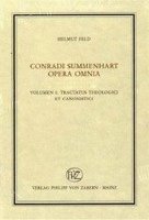 Conrad Summenhart, Helmut Feld - VerÃ¶ffentlichungen des Instituts fÃ"r EuropÃ¤ische Geschichte Mainz, Inbunden