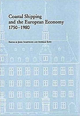 Coastal Shipping and the European Economy, 17501980 1