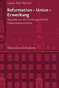Gustav Adolf Benrath, Wolf-Friedrich SchÃ¤ufele, Irene Dingel, Klaus BÃ"mlein, Wolf-Friedrich SchA¤ufele, Klaus BA"mlein - Veröffentlichungen des Instituts fur Europäische Geschichte Mainz, Inbunden