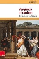 Gregor Bitto - Vergimus in Senium, Inbunden