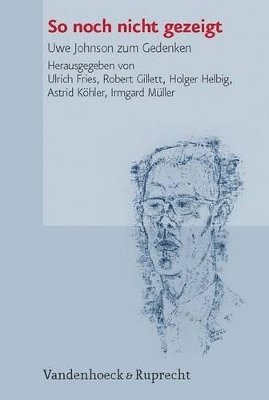 Holger Helbig, Robert Gillett, Ulrich Fries, Astrid KÃ¶hler, Irmgard MÃ"ller - So noch nicht gezeigt, Inbunden