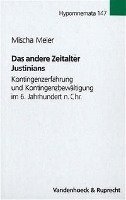 Mischa Meier - Andere Zeitalter Justinians, Inbunden