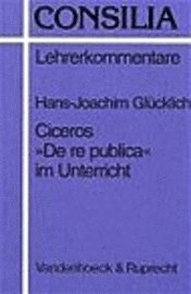 bokomslag Ciceros De Re Publica Im Unterricht