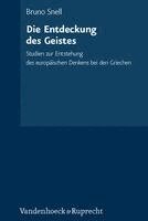 Bruno Snell - Die Entdeckung Des Geistes, Inbunden