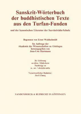 Sanskrit-Wrterbuch der buddhistischen Texte aus den Turfan-Funden. Lieferung 26 1