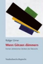 RA"diger GA¶rner, Rudiger Gorner - Wenn GA¶tzen dA¤mmern, Inbunden