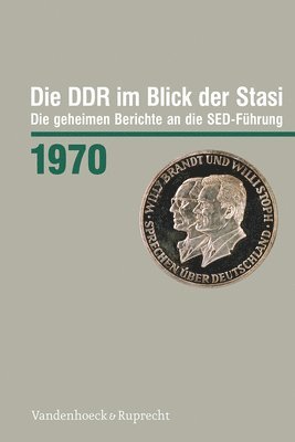 bokomslag Die DDR im Blick der Stasi 1970