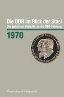 Vandenhoeck &. Ruprecht - Die DDR im Blick der Stasi 1970, Inbunden