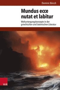 bokomslag Mundus ecce nutat et labitur