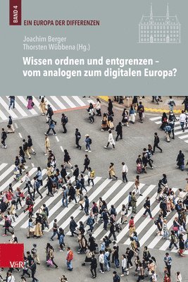 bokomslag Wissen ordnen und entgrenzen - vom analogen zum digitalen Europa?