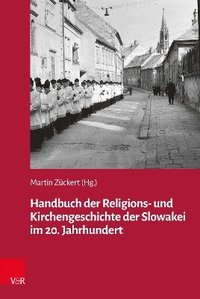 bokomslag Handbuch der Religions- und Kirchengeschichte der Slowakei im 20. Jahrhundert