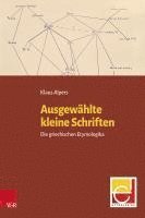 bokomslag Ausgewahlte Kleine Schriften: Die Griechischen Etymologika