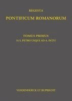 bokomslag Regesta Pontificum Romanorum: Tomvs I (AB A. 39 - AD A. 604)