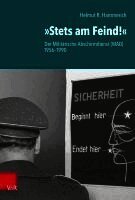 Helmut R. Hammerich - Stets Am Feind!: Der Militarische Abschirmdienst (Mad) 1956-1990, Inbunden