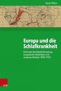 bokomslag Europa und die Schlafkrankheit