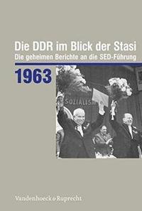 bokomslag Die DDR im Blick der Stasi 1963