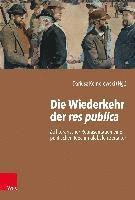 bokomslag Die Wiederkehr der res publica