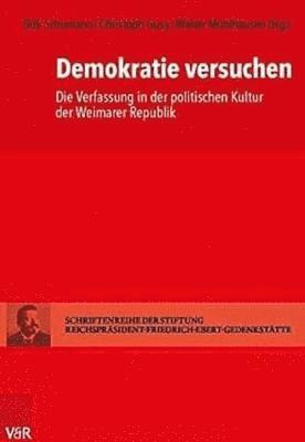 Dirk Schumann, Christoph Gusy - Demokratie versuchen, Inbunden