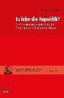 Bernd Braun - Es lebe die Republik?, Inbunden