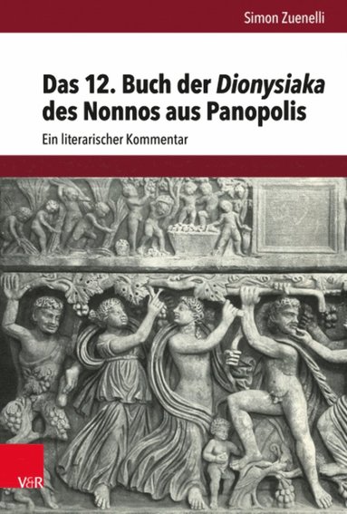 bokomslag Das 12. Buch der Dionysiaka des Nonnos aus Panopolis
