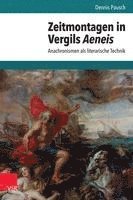 bokomslag Zeitmontagen in Vergils Aeneis