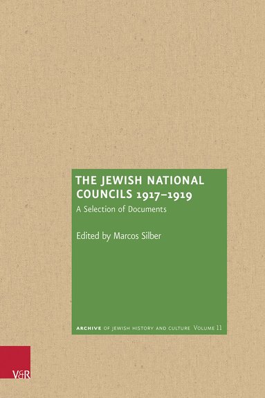 Marcos Silber - Jewish National Councils 1917–1919, Inbunden