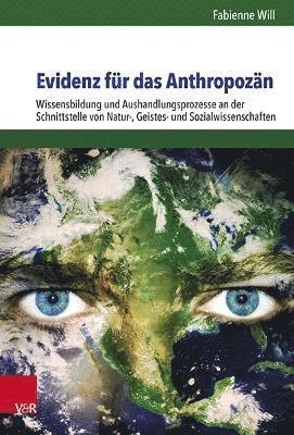 Fabienne Will - Evidenz für das Anthropozän, Inbunden