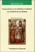 Werner Rösener, Prof. Dr. Werner Rosener - Kommunikation in der ländlichen Gesellschaft vom Mittelalter bis zur Moderne, Inbunden