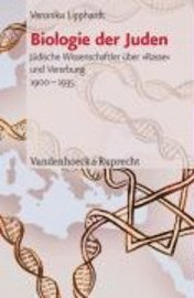 Veronika Lipphardt - Biologie Der Juden, Inbunden