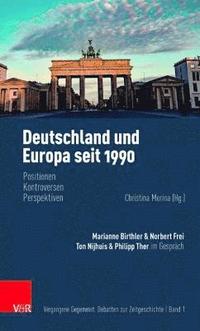 bokomslag Deutschland und Europa seit 1990