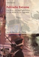 Uwe Backes - Politische Extreme, Inbunden