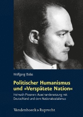 bokomslag Politischer Humanismus und 'Versptete Nation'