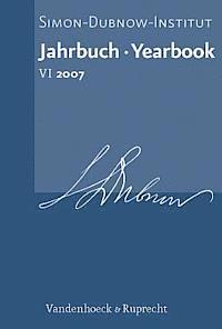 Dan Diner - Jahrbuch des Simon-Dubnow-Instituts / Simon Dubnow Institute Yearbook VI (2007), Inbunden
