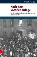 Steffen Kailitz - Nach dem AÂ»Grossen KriegAÂ« Hg.Kailitz/EBook; Nach dem AÂ»Grossen KriegAÂ«, Inbunden