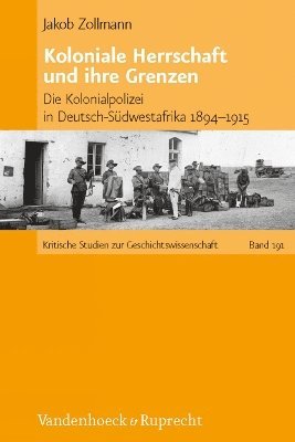 bokomslag Koloniale Herrschaft und ihre Grenzen