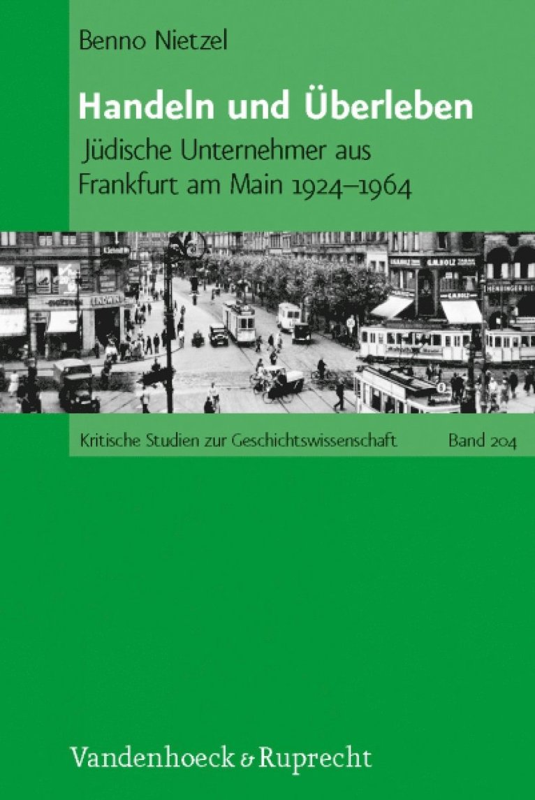 Benno Nietzel - Handeln und Uberleben, Inbunden
