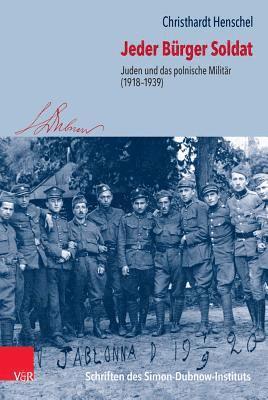 Christhardt Henschel - Jeder Bürger Soldat, Inbunden