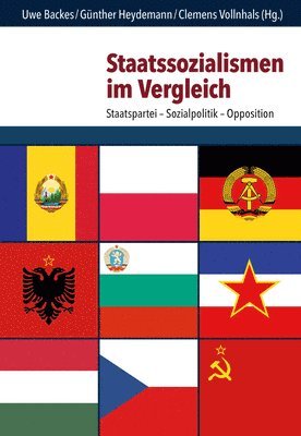 Uwe Backes, GÃ"nther Heydemann, Clemens Vollnhals - Staatssozialismen im Vergleich, Inbunden