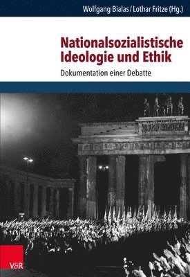 bokomslag Nationalsozialistische Ideologie und Ethik