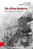 Christian Marx, Morten Reitmayer - Die offene Moderne - Gesellschaften im 20. Jahrhundert, Inbunden