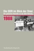 bokomslag Die DDR Im Blick Der Stasi 1988: Die Geheimen Berichte an Die Sed-Fuhrung