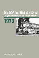 bokomslag Die DDR im Blick der Stasi 1973