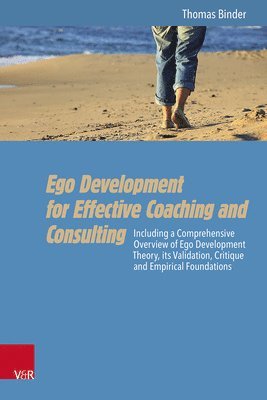 bokomslag Ego Development for Effective Coaching and Consulting