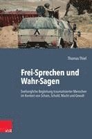 bokomslag Frei-Sprechen und Wahr-Sagen