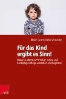 Für das Kind ergibt es Sinn! 1