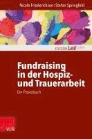 bokomslag Fundraising in der Hospiz- und Trauerarbeit - ein Praxisbuch