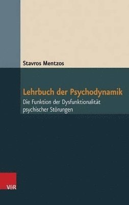 Lehrbuch der Psychodynamik 1