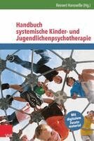 Reinert Hanswille - Handbuch Systemische Kinder- Und Jugendlichenpsychotherapie, Inbunden