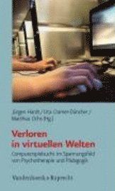 Verloren in virtuellen Welten 1